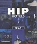 Hip Hotels: USA (HIP Hotels®)