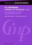Le catalogage : m�thode et pratiques...