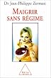 Maigrir sans r�gime