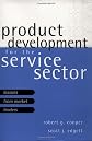 Product Development for the Service Sector: Lessons from Market Leaders