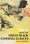 Voices from the Great Black Baseball Leagues (Quality Paperbacks Series)