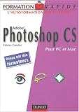 Formation Rapide : Adobe Photoshop CS