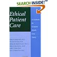 Ethical Patient Care: A Casebook for Geriatric Health Care Teams by  Mathy D. Mezey, Christine K. Cassel, Melissa M. Bottrell, and Kathryn Hyer
