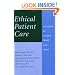 Ethical Patient Care: A Casebook for Geriatric Health Care Teams