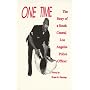 One Time : The Story of a South Central Los Angeles Police Officer