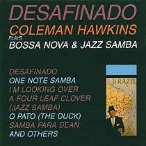 Desafinado: Bossa Nova and Jazz Samba