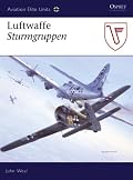 Luftwaffe Sturmgruppen (Aviation Elite Units)