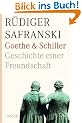 R�diger Safranski, Goethe und Schiller