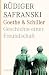 Goethe und Schiller. Geschichte einer Freundschaft