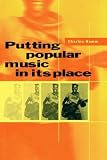 Review Cambridge University Press  / Putting Popular Music in its Place