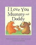 I love you mummy and daddy