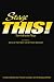  : STAGE THIS! Ten-Minute Plays