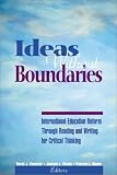 Ideas Without Boundaries: International Education Reform Through Reading and Writing for Critical Thinking