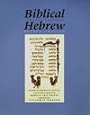 Biblical Hebrew, Second Ed. (Text) (Yale Language Series)