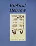 Biblical Hebrew, Second Ed. (SET) (Yale Language Series)