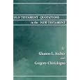 Old Testament Quotations in the New Testament: A Complete Survey by  Gregory Chirichigno and Gleason Leonard, Jr. Archer