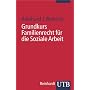 Grundkurs Familienrecht für die Soziale Arbeit