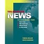 Television News: A Handbook For Writing, Reporting, Shooting, And Editing