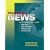 Television News: A Handbook For Writing, Reporting, Shooting, And Editing
