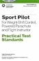 Sport Pilot Practical Test Standards for Weight-Shift Control, Powered Parachute: FAA-S-8081-31 (Practical Test Standards series)