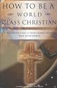 How To Be A World Class Christian