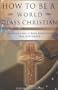 How To Be A World Class Christian
