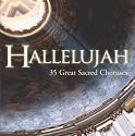 Hallelujah: 35 Great Sacred Choruses