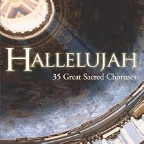 Hallelujah: 35 Great Sacred Choruses