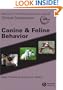 Blackwell's Five Minute Veterinary Consult Clinical Companion Canine & Feline Behavior with CD