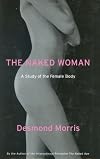 The Naked Woman: A Study of the Female Body