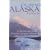 Cruising Alaska: A Guide to Cruising Alaskan Waters and Discovering the Interior (Hunter Travel Guides)