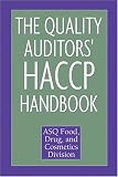 Review ASQ Quality Press  / The Quality Auditor's Haccp Handbook