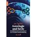 Astrologie und Seele: Die Mondknoten als Schl�ssel zur Pers�nlichkeitsentfaltung