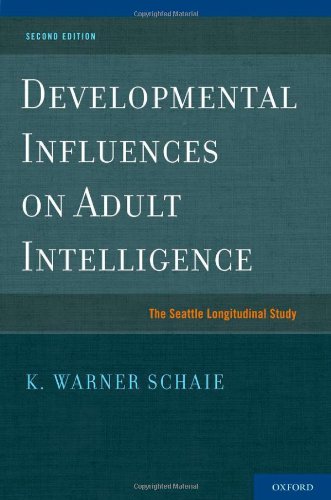 Developmental Influences on Adult Intelligence: The Seattle Longitudinal Study