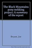 The Black Mountains pony trekking project : a summary of the report