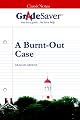 A Burnt-Out CaseStudy Guide & Essays