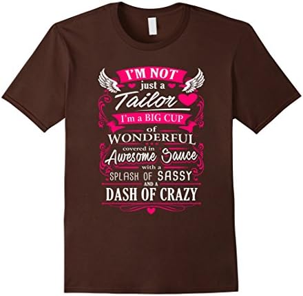 Men's Tailor T Shirt - I'm Not Just A Tailor Small Brown