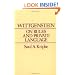 Wittgenstein on Rules and Private Language: An Elementary Exposition