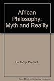 African philosophy : myth and reality