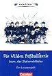einfach lesen! - F�r Leseeinsteiger: Die wilden Fu�ballkerle - Leon, der Slalomdribbler: Ein Leseprojekt nach dem gleichnamigen Kinderbuch von Joachim ... L�sungen. einfach lesen! - f�r Leseanf�nger