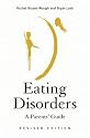 Eating Disorders: A Parents' Guide