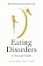 Eating Disorders: A Parent's Guide