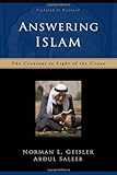 Answering Islam: The Crescent in Light of the Cross
