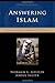 Answering Islam: The Crescent in Light of the Cross