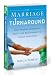 The Marriage Turnaround: How Thinking Differently About Your Relationship Can Change Everything