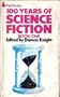 One Hundred Years of Science Fiction: v. 1