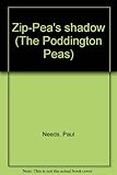 Zip-Pea's shadow
