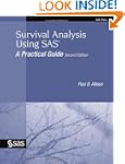 Survival Analysis Using SAS: A Practi...