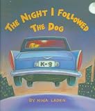 The Night I Followed The Dog
