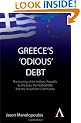 Greece's 'Odious' Debt: The Looting of the Hellenic Republic by the Euro, the Political Elite and the Investment Community (Anthem Finance)